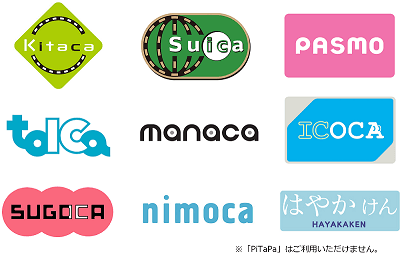 Transit IC cards -- Kitaca, Suica, PASMO, TOICA, manaca, ICOCA, SUGOCA, nimoca, and Hayakaken (PiTaPa not accepted)